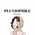 PLUVIOPHIL_E